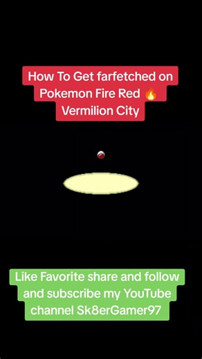 how to get far-fetched in Pokemon Fire Red and vermilion City #viral #trend #yt #pokemon #youtube