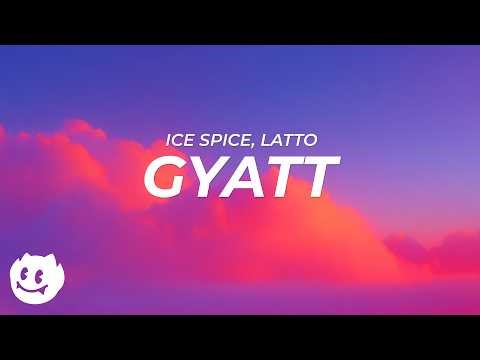 Latto, Ice Spice - Gyatt (Lyrics)