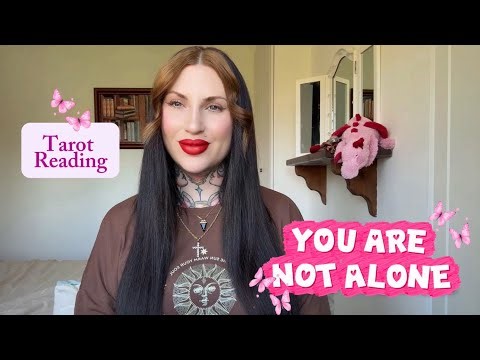 🌼 “You are not alone… this message found you for a reason” 🌼 Tarot Reading