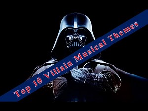Top 10 Villain Musical Themes