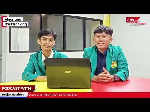 PODCAST STRATEGI ALGORITMA: Menjelajahi Konsep Algoritma Backtracking - Kelompok 6, 3A