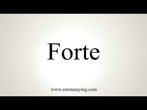 How To Pronounce Forte