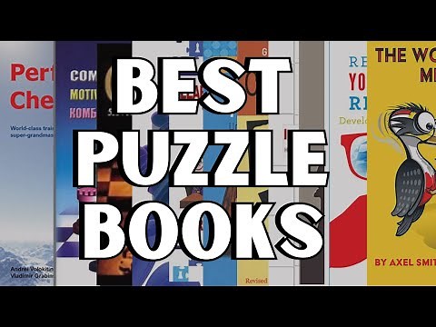 The Best Chess Puzzle Books Ever | Dojo Talks
