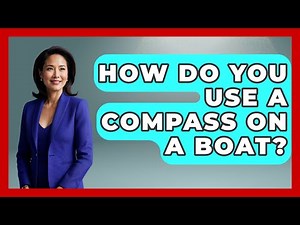 How Do You Use A Compass On A Boat? - Tactical Warfare Experts