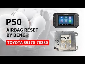 P50 - TOYOTA 89170-78380 (DENSO) R7F7016843 Airbag Reset by Bench