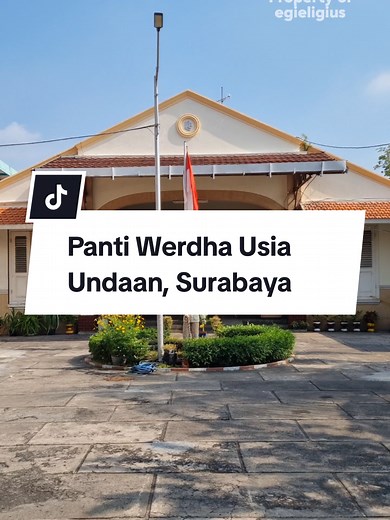 Menelusuri Panti Werdha Usia di Surabaya