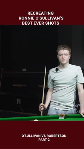 Recreating Ronnie O'Sullivan's Best Ever Shots - O'Sullivan Vs Robertson: Part 2 | Stan Moody