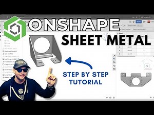ONSHAPE Sheet Metal Step by Step TUTORIAL - For Beginners and Intermediate users and students