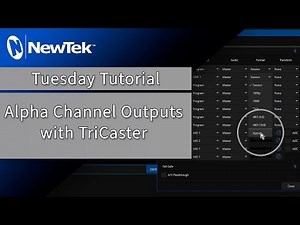 Tuesday Tutorials : Alpha Channel Outputs with TriCaster