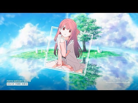 Porter Robinson & Madeon - Shelter (YUMMI Remix) ♪