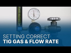 How to Set TIG Shielding Gas and Flow Rate Correctly