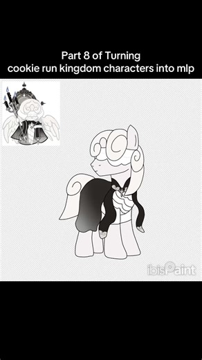 Transforming Cookie Run Kingdom Characters into MLP - Part 8