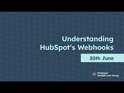 Understanding HubSpot's Webhooks