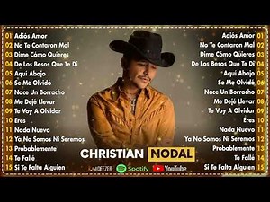 Christian Nodal Éxitos 2025 🎤 Lo Mejor de Su Carrera | Canciones Inolvidables del Regional Mexicano