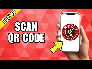 How To Scan QR Code On Chipotle App