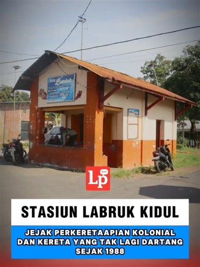 Sejarah Stasiun Labruk Kidul: Keterasingan dan Kenangan