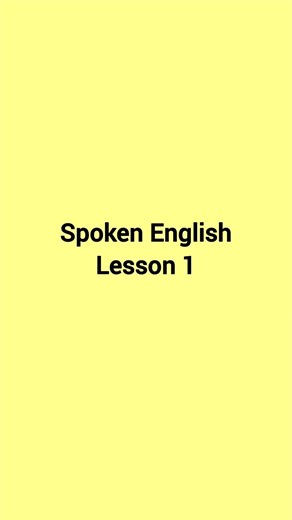 Spoken English – Lesson 1