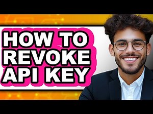How to Revoke Api Key - Step by Step