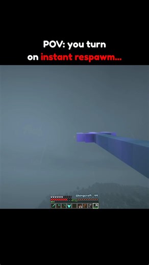 you turn on instant respawm #minecraft #shrots #memes #vrial