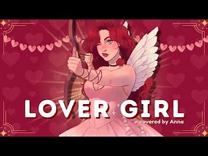 Lover Girl (Laufey) 【covered by Anna】