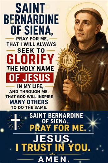 Saint Bernardine Prayer | Glorify the Holy Name of Jesus ✝️