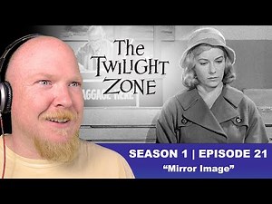 THE TWILIGHT ZONE (1960) | CLASSIC TV REACTION | Season 1 Episode 21 | Mirror Image