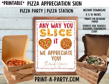 Pizza Appreciation Sign | Printable 8x10 Pizza Bar Sign for Teacher Staff