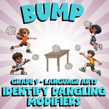 Identify Dangling Modifiers BUMP ELA Game - No Prep Grade 9 Review Activity