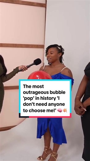 The most outrageous bubble 'pop' in history 'I don't need anyone to choose me!' 🧠💥#poptheballoon #datingshow #findlove #dealbreaker #blinddate