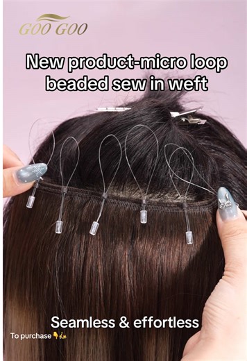Seamless Micro Loop Beaded Sew-In Wefts Explained