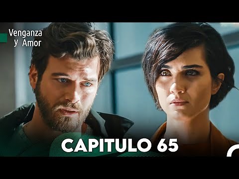 Venganza y Amor Capitulo 65 - Doblado En Español