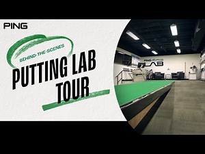 Behind the Scenes: PING Putting Lab Tour