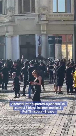 Altercaţii între suporteri şi jandarmi în centrul Sibiului înaintea meciului Poli Timişoara – Steaua
