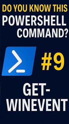 Do You Know This #powershell Command? #9 Get-WinEvent 🔍 (The Modern EventLog)