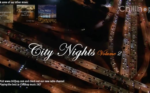 #ChillHop# City Nights系列 --City Nights Vol. 2