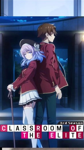 Classroom of the Elite 🔥 Genius Mind Games Anime in 60 Seconds!#ClassroomOfTheElite #Ayanokoji