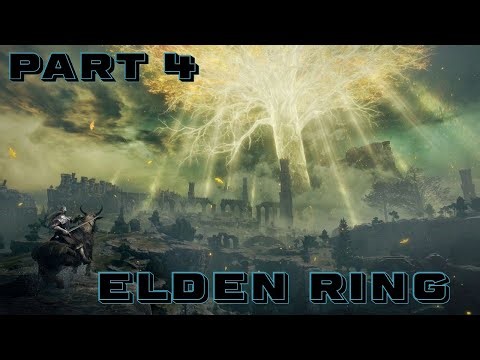 Elden Ring Full Game Gameplay Walkthrough Part 4