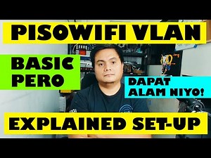 PISOWIFI VLAN SET-UP FOR BEGINNERS | HAY LE COMWORKS V.2