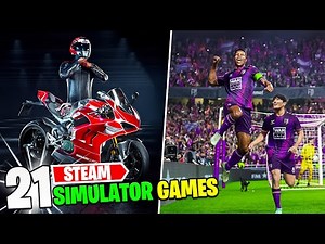 21 best steam simulator games PC PART-2