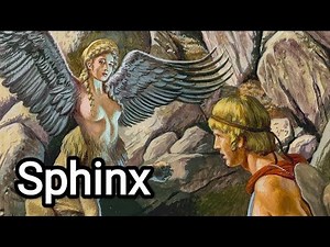 Sphinx: Mythical Creature in Egypt and Greek Mythology