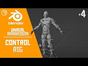 Unreal Engine Animation - Animating the Unreal Mannequin Option 4: Control Rig