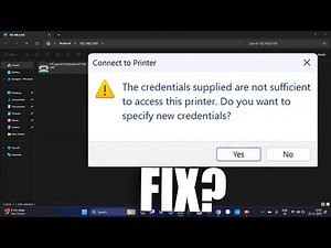 How To Fix "The Credentials supplied are not sufficient to access this printer" in Windows 11