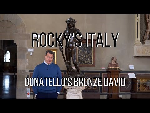 ROCKY'S ITALY: Donatello's Bronze David