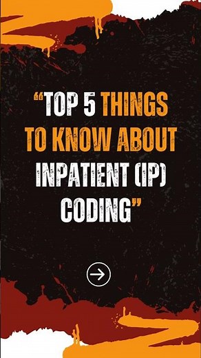 Top 5 Things to Know About Inpatient (IP) Coding 🏥📋 #medicalcoding #shorts