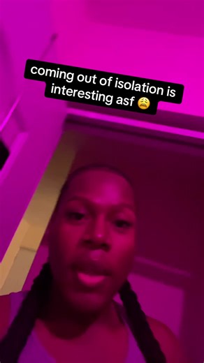 i wanna live!!! and interact!!! | effects of isolation