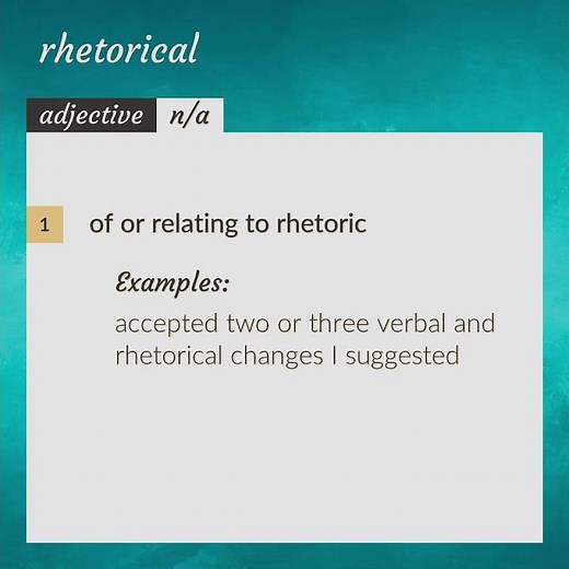 Rhetorical | meaning of Rhetorical
