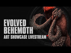 Evolved Behemoth Art Showcase! | Live stream🔴