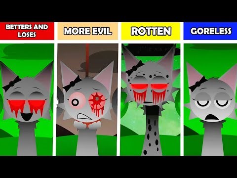 Sprunki Betters and Loses Vs More Evil Vs Rotten Vs Goreless