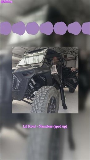 Lil Keed Nameless sped up @QuickSong #shorts #music