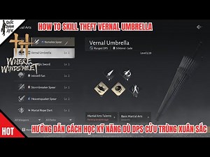 Where Winds Meet | How to Skill Theft Vernal Umbrella